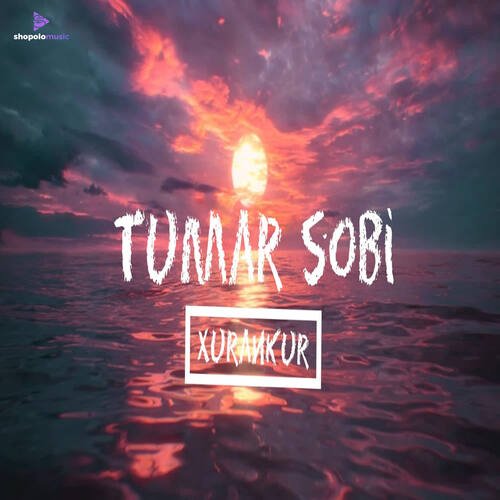 TUMAR SOBI - aesttc, Xur Ankur