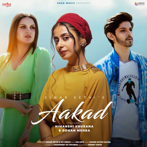 Aakad - Simar Sethi, RV Singh