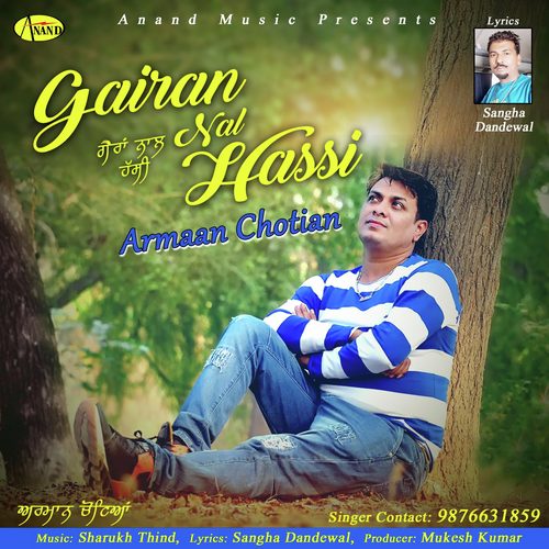 Gairan Naal Hassi - A.S. Parmar