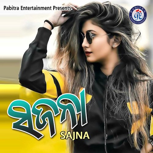 Sajna - Santanu Sahoo, Sailabhama Mohapatra
