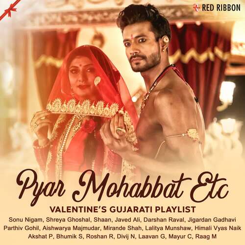 Prem Ni - Darshan Raval, Jatin Pratik, Samir-Mana, Rishit Zhaveri, Veeral - Laavan, Pankaj Bhatt, Ahsan Ahmed,