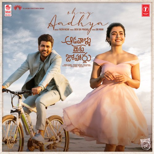 Oh My Aadhya (From Aadavallu Meeku Joharlu) - Yazin Nizar, Devi Sri Prasad