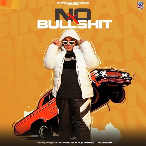 No Bullshit - Simiran Kaur Dhadli