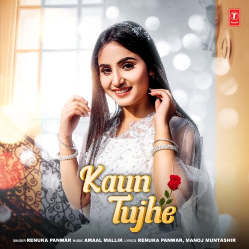 Kaun Tujhe - Renuka Panwar, Amaal Mallik