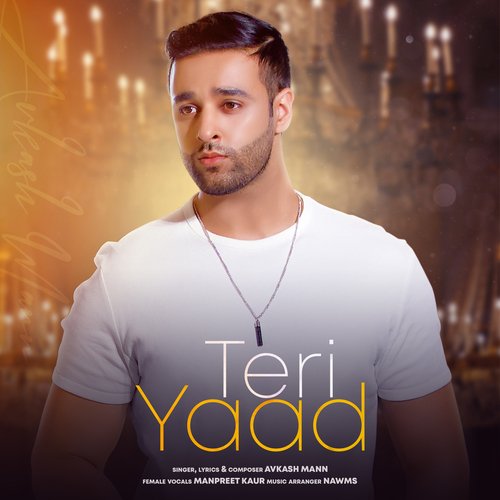 Teri Yaad - Avkash Mann, Manpreet Kaur