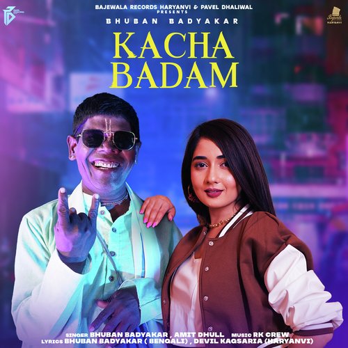 Kacha Badam (Haryanvi) - Bhuban Badyakar, Amit Dhull