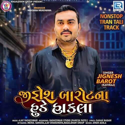 Jignesh Barot Na Hude Hakla 3 - Ajay Vagheshwari, Jignesh Barot