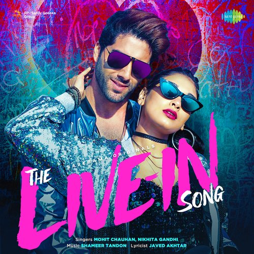 The Live-In Song - Mohit Chauhan, Nikhita Gandhi