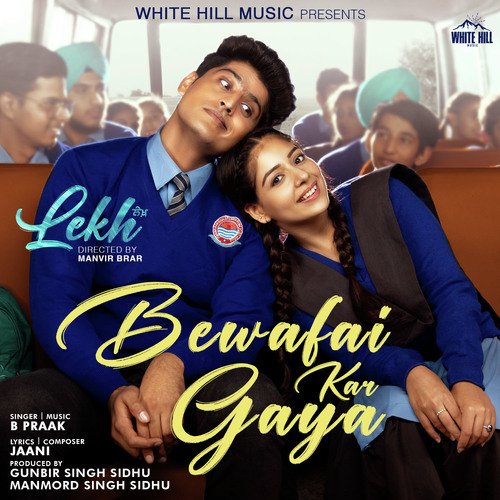 Bewafai Kar Gaya (From Lekh) - B Praak
