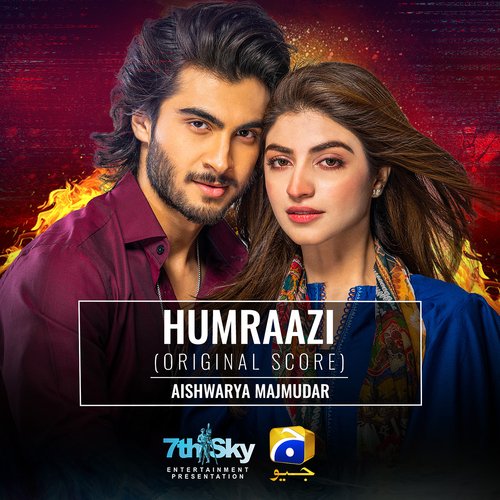 Humraazi (Original Score) - Aishwarya Majmudar