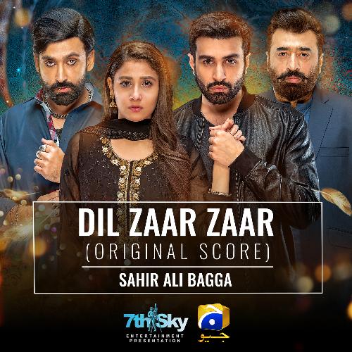 Dil Zaar Zaar (Original Score) - Sahir Ali Bagga