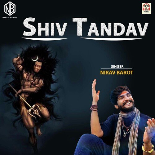 Shiv Tandav - Nirav Barot
