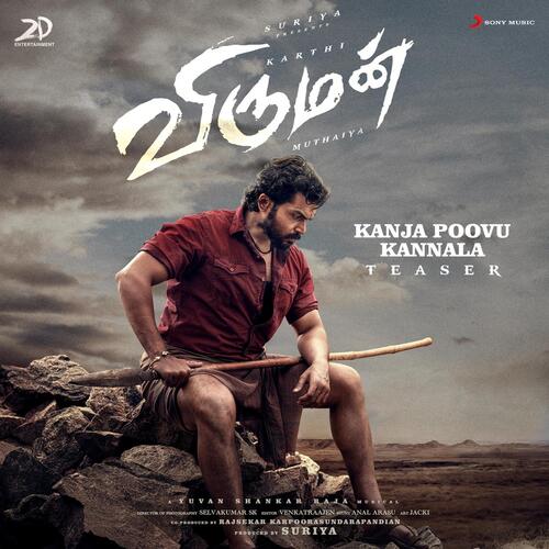 Kanja Poovu Kannala (Teaser) From Viruman - Yuvanshankar Raja,Sid Sriram