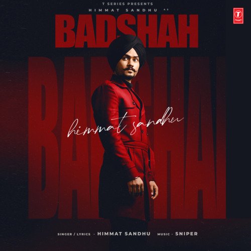 Badshah - Himmat Sandhu,Sniper