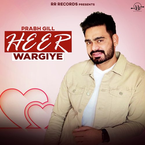 Heer Wargiye (From Mahi Mera Nikka Jeha) - Prabh Gill