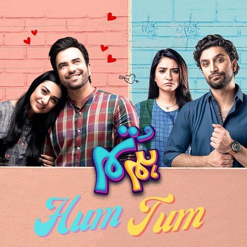 Hum Tum - Ali Zafar, Damiya Farooq