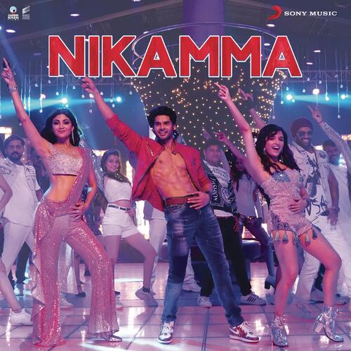 Nikamma (From Nikamma) - Javed-Mohsin,Dev Negi,Payal Dev