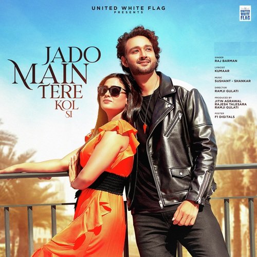 Jado Main Tere Kol Si - Raj Barman