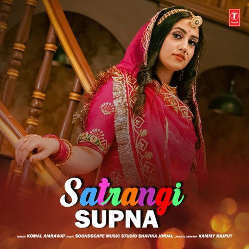 Satrangi Supna - Komal Amrawat,Soundscape Music Studio Shavika Jindal