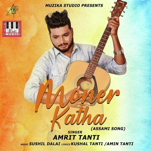 Moner Katha - Amrit Tanti