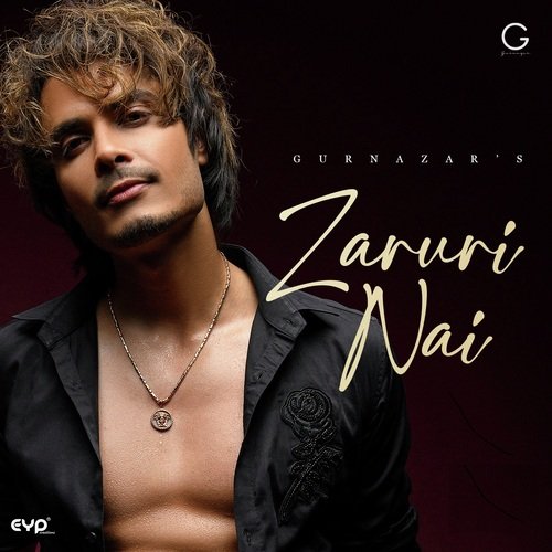 Zaruri Nai - Gurnazar
