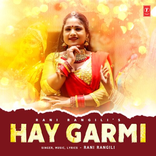 Hay Garmi - Rani Rangili