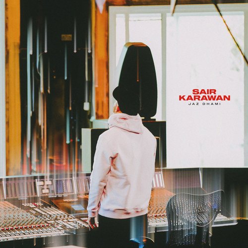 Sair Karawan - Jaz Dhami, Phamily Code