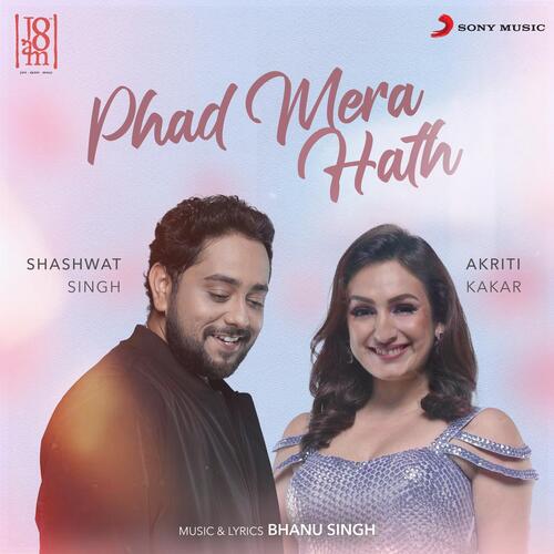 Phad Mera Hath - Akriti Kakar,Shashwat Singh,Bhanu Singh