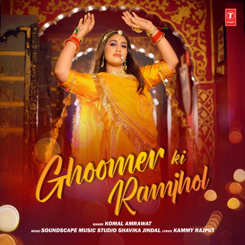Ghoomer Ki Ramjhol - Komal Amrawat, Soundscape Music Studio Shavika Jindal