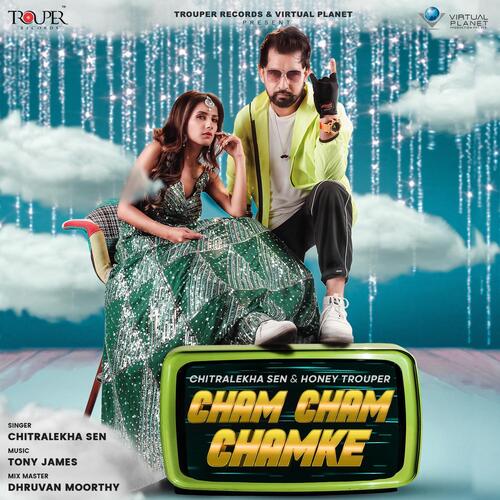 Cham Cham Chamke - Chitralekha Sen, Honey Trouper