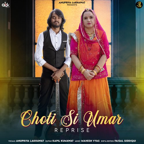 Choti Si Umar (Reprise) - Anupriya lakhawat