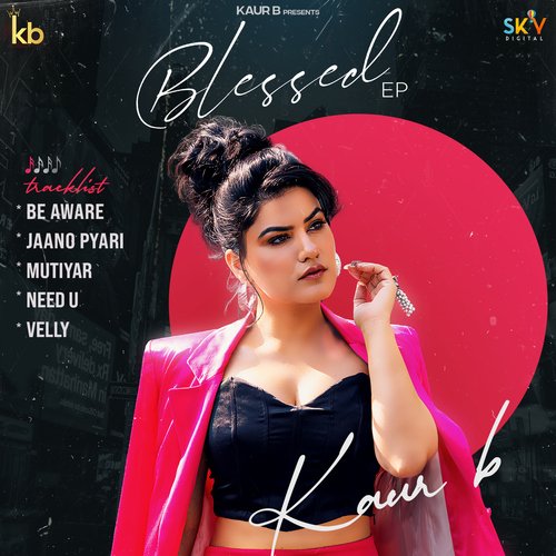 Mutiyar (feat. Ranbir Grewal) - Kaur B