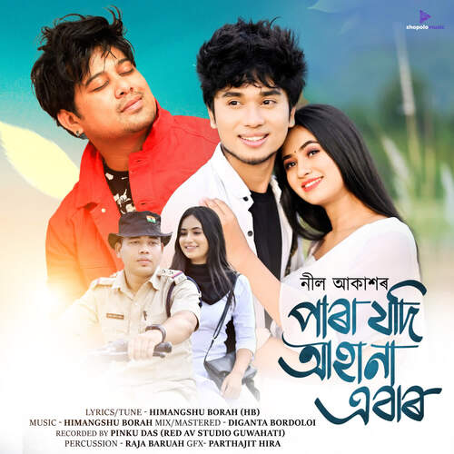 Para Jodi Ahana Ebar - Himangshu Borah, Neel Akash