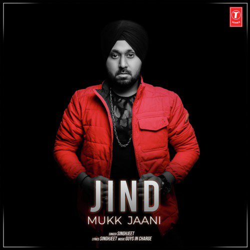 Jind Mukk Jaani - J-Star