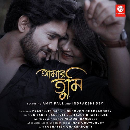Amar Tumi - Niladri Banerjee, Kajol Chatterjee