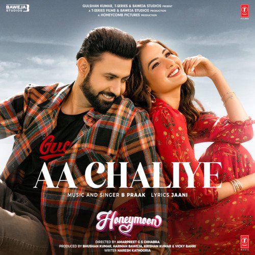 Aa Chaliye (From Honeymoon) - B Praak, Jaani