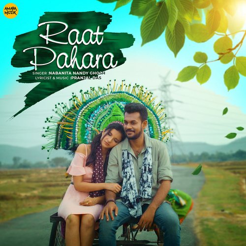 Raat Pahara - Pranjal Das, Nabanita Nandy Ghosh