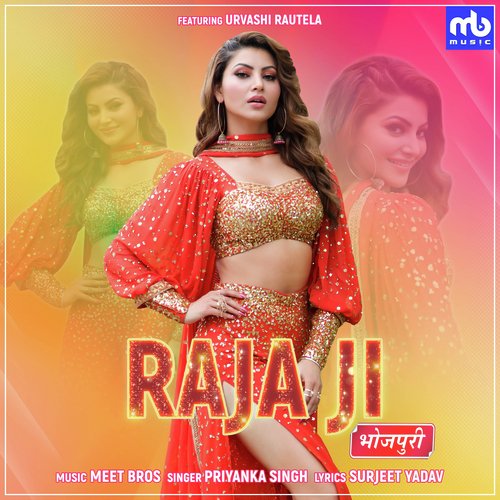 Raja Ji - Meet Bros, Priyanka Singh