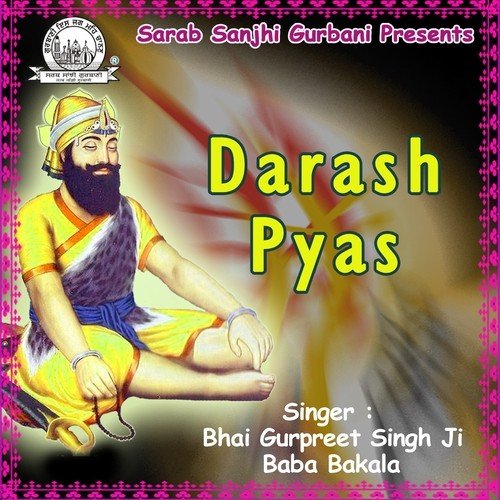 Laag Gale Sun Benti Meri - Bhai Gurpreet Singh Ji Baba Bakala Wale