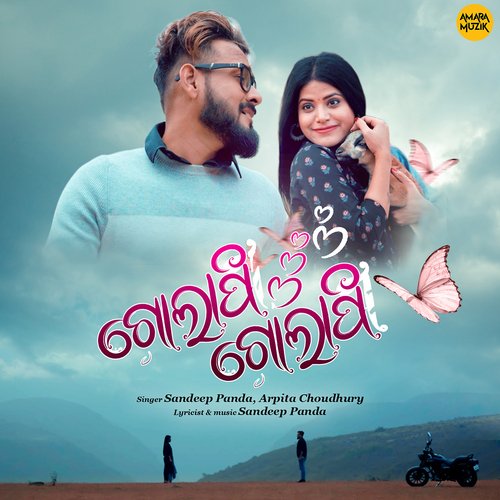 Golapi Golapi - Sandeep Panda, Arpita Choudhury