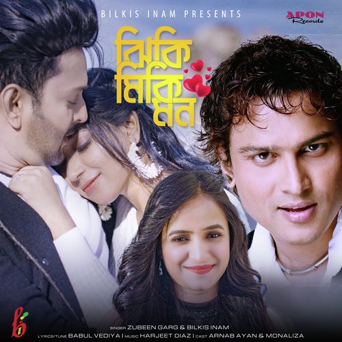Jhikimiki Mon - Zubeen Garg, Bilkis Inam
