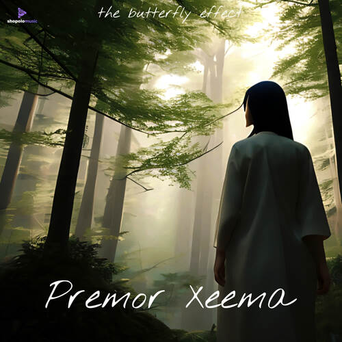 Premor Xeema - The Butterfly Effect