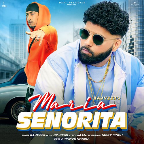 Maria Senorita - Rajveer, Dr Zeus, Jaani