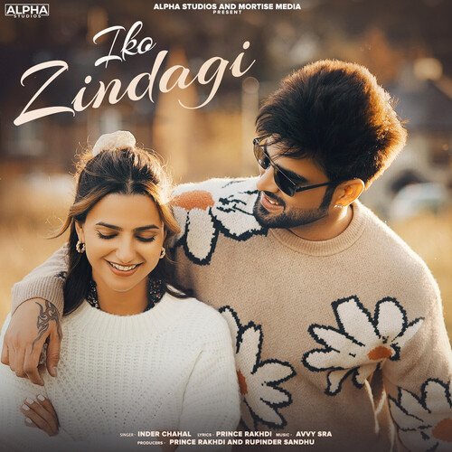 Iko Zindagi - Inder Chahal, Prince Rakhdi, Avvy Sra