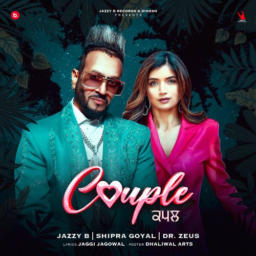 Couple - Jazzy B, Dr Zeus, Shipra Goyal
