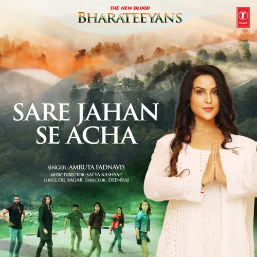Sare Jahan Se Acha (From The New Blood Bharateeyans) - Amruta Fadnavis, Satya Kashyap