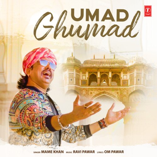 Umad Ghumad - Mame Khan, Ravi Pawar