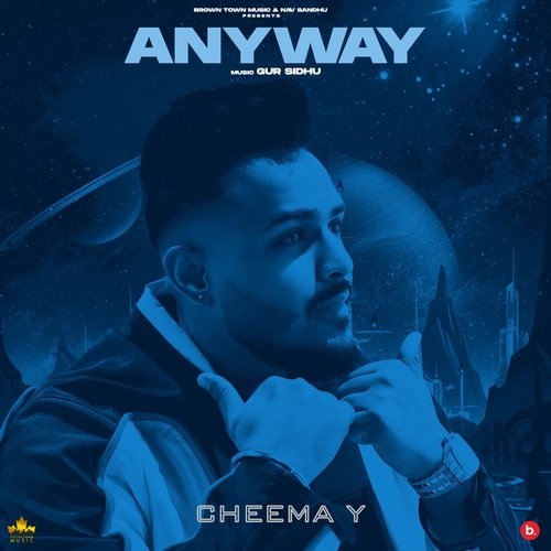 Anyway - Cheema Y, Gur Sidhu