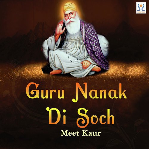 Guru Nanak Di Soch - Gursimran Mehra