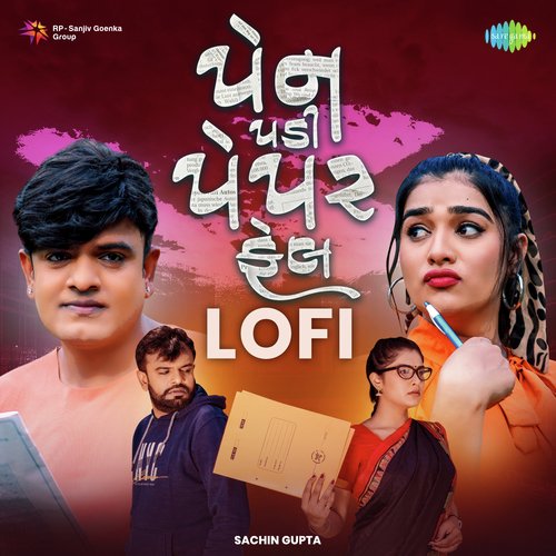Pen Padi Paper Fail   Lofi - Rakesh Barot, Sachin Gupta